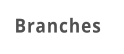 Branches
