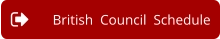 British  Council  Schedule