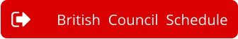 British  Council  Schedule