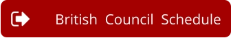 British  Council  Schedule